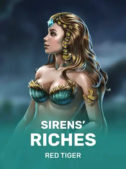 Sirens' Riches