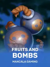 Fruits and Bombs